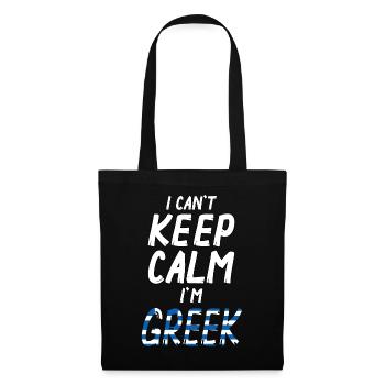 I can´t Keep Calm i´m Greek - Stoffbeutel - Schwarz - Vorne