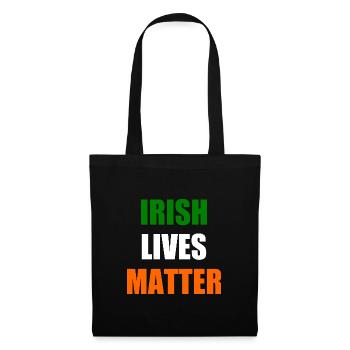 Irish lives matter - Stoffbeutel - Schwarz - Vorne