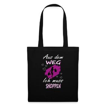Ich muss Shoppen- Shopping Spruch Design - Stoffbeutel - Schwarz - Vorne