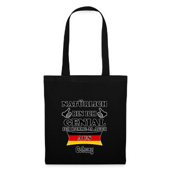 Geschenk Genial komme aus Coburg - Stoffbeutel - Schwarz - Vorne