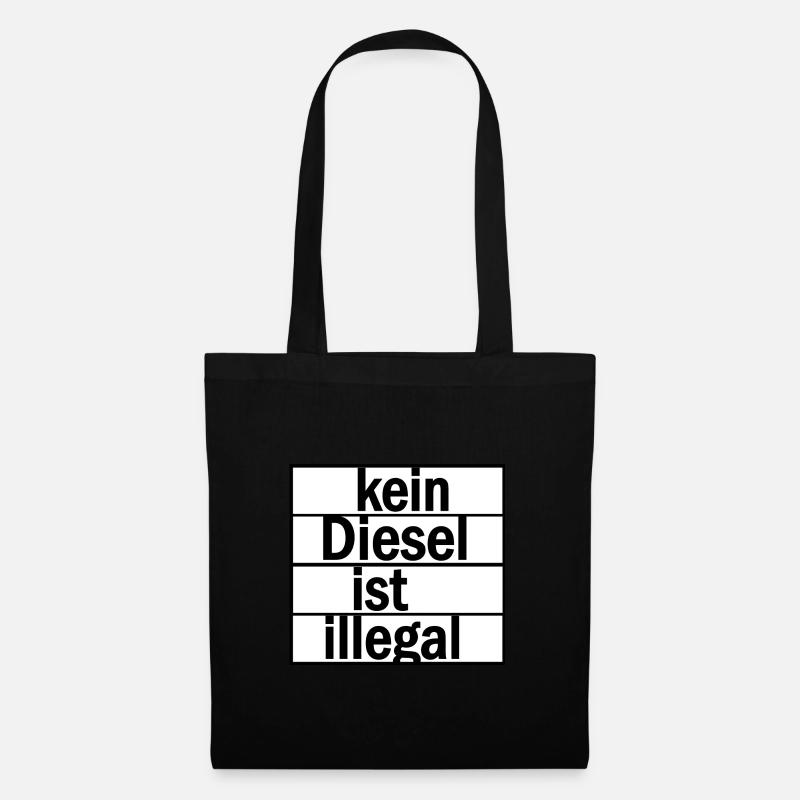 Kein Diesel ist Illegal! - Stoffbeutel - Schwarz