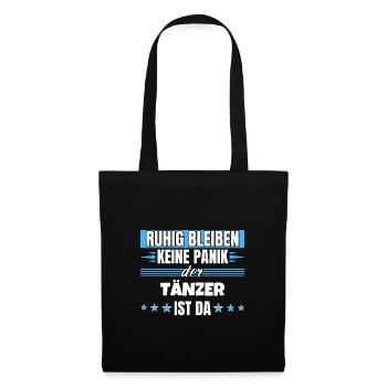 Ruhig bleiben ich bin Tänzer - Stoffbeutel - Schwarz - Vorne