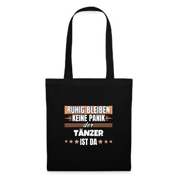 Ruhig bleiben ich bin Tänzer - Stoffbeutel - Schwarz - Vorne