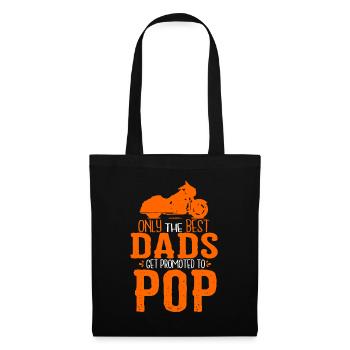 Only The Best Dads Get Promoted To Pop - Tote Bag - black - Front