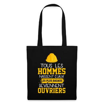 Ouvrier métier humour drôle rigolo phrase drôle - Sac en tissu - noir - Devant