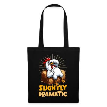 Slightly Dramatic – Chicken on Hay Bale - Tote Bag - black - Front