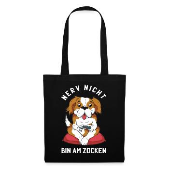 Gehen Sie Ihrem Hund nicht auf die Nerven er zockt - Stoffbeutel - Schwarz - Vorne