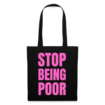Stop Being Poor Y2K Aesthetic Trendy Pink - Sac en tissu - noir - Devant