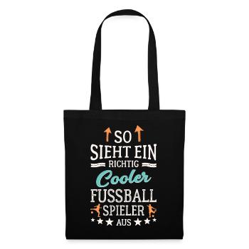 So sieht ein richtig cooler Fußballspieler aus  - Stoffbeutel - Schwarz - Vorne