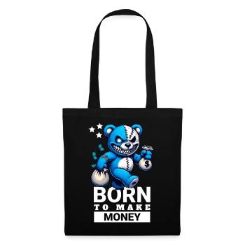 Born to make Money - Tote Bag - black - Front