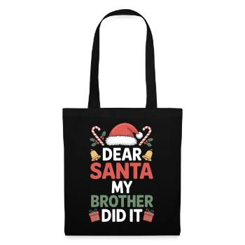 Lieber Weihnachtsmann, mein Bruder hat es geschafft. - Stoffbeutel - Schwarz - Vorne