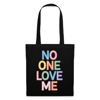 Say No One  Love Me Colorful Text Print - Tote Bag - black - Front