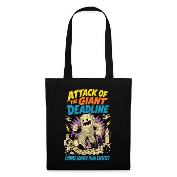 Attack of the gigantic deadline - Tote Bag - black - Front