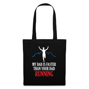 My Dad s Faster Than Your Dad Running - Tote Bag - black - Front