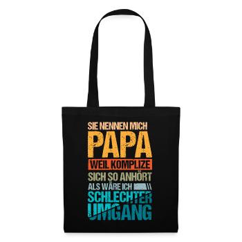 Sie nennen mich Papa - Stoffbeutel - Schwarz - Vorne