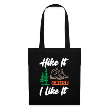 Hike It Cause I Like It - Stoffbeutel - Schwarz - Vorne