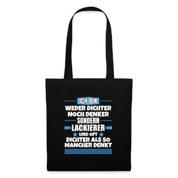 Neither poet nor thinker, but painter - Tote Bag - black - Front