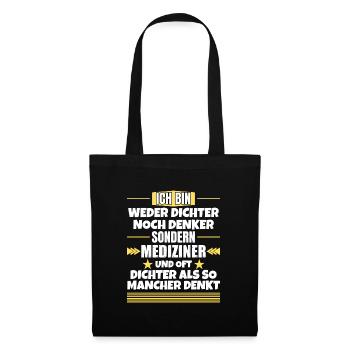 Neither poets nor thinkers, but physicians - Tote Bag - black - Front