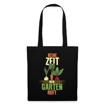 KEINE ZEIT MEIN GARTEN RUFT - Stoffbeutel - Schwarz - Vorne