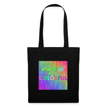 Life is colorful - Tote Bag - black - Front