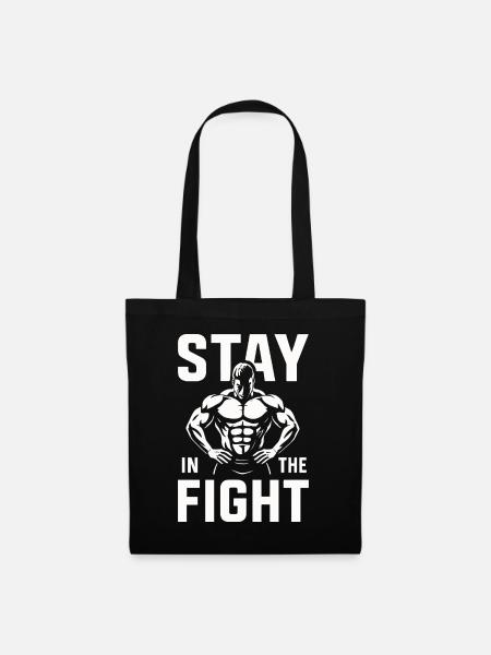 Bleib im Fight Gym Motivation - Stoffbeutel - Schwarz