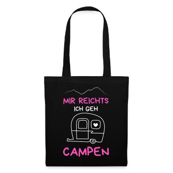 Mir reichts ich geh Campen, Geschenkidee - Stoffbeutel - Schwarz - Vorne
