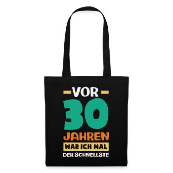 Funny 30th birthday gift - Tote Bag - black - Front