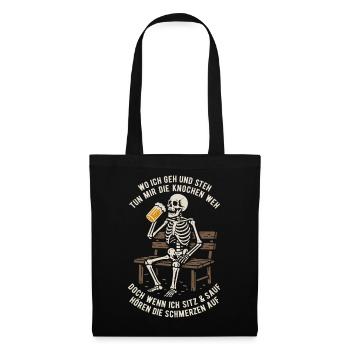 Partout où je vais et où je me tiens, mes os me font mal en disant - Sac en tissu - noir - Devant