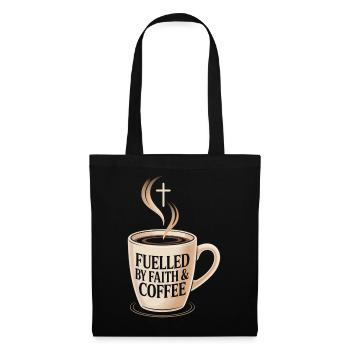 Fuelled By Faith And Coffee Glaube Und Kaffee - Tote Bag - black - Front