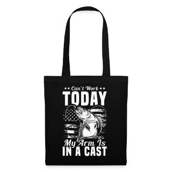 Can’t Work Today My Arm Is in a Cast Angler Humor - Tote Bag - black - Front