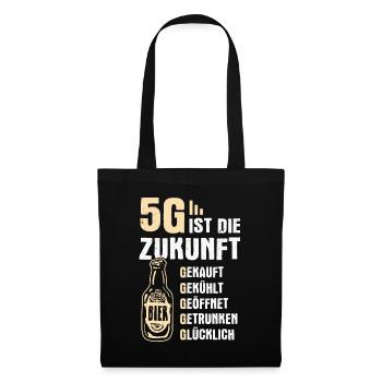 5G ist die Zukunft Bier Biertrinker Bierflasche - Stoffbeutel - Schwarz - Vorne