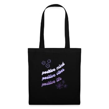 Positive mind, positive vibes, positive life - Stoffbeutel - Schwarz - Vorne