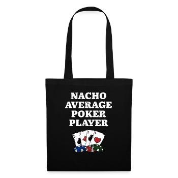 Nacho Average Poker Player Funny Gambler Humor - Tote Bag - black - Front