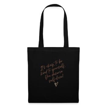 It s okay to be kind to yourself (Positive Design) - Tote Bag - black - Front