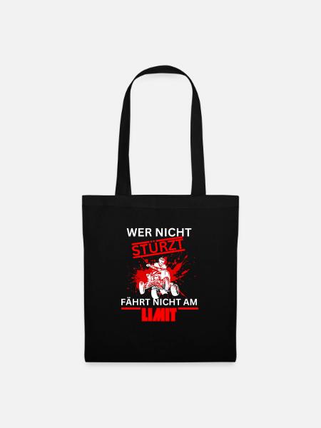 Wer nicht stürzt fährt nicht am Limit - Quad - Stoffbeutel - Schwarz