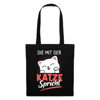 Die Mit Der Katze Spricht Kater Haustier Fellnase - Stoffbeutel - Schwarz - Vorne