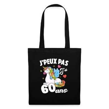 Je Peux Pas J'ai 60 Ans Anniversaire Cadeau - Sac en tissu - noir - Devant
