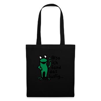 Frosch + Spruch - Stoffbeutel - Schwarz - Vorne
