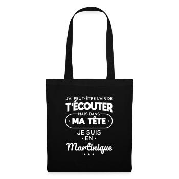 Dans ma tête je suis en Martinique - Sac en tissu - noir - Devant