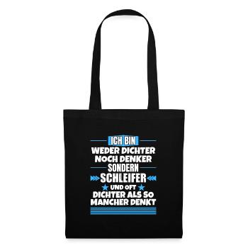 Neither poet nor thinker, but grinder - Tote Bag - black - Front