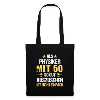 At 50 handsome physicist - Tote Bag - black - Front