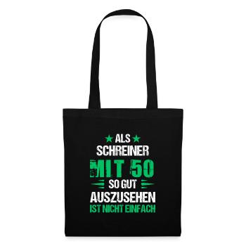 Mit 50 gut aussehender Schreiner - Stoffbeutel - Schwarz - Vorne