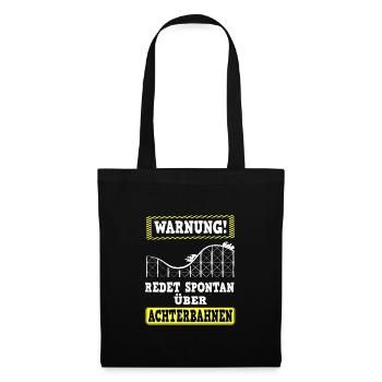 Speaks spontaneously about roller coasters roller coaster fun fair - Tote Bag - black - Front