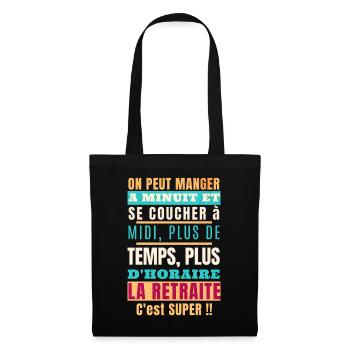 ...La retraite c'est super - Sac en tissu - noir - Devant