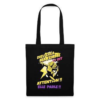 -Dieu créa ma femme et dit : Attention elle parle - Sac en tissu - noir - Devant