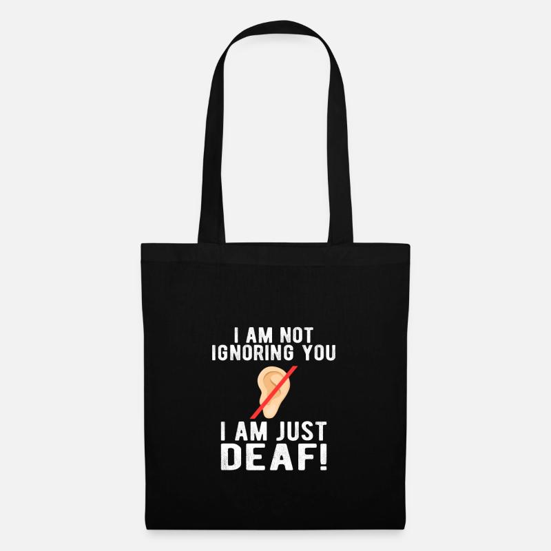 DEAF AWARENESS: Not ignoring you - Stoffbeutel - Schwarz