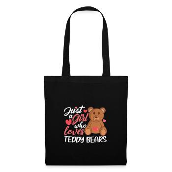 Teddy Bear : just a Girl who loves Teddy Bears - Tote Bag - black - Front
