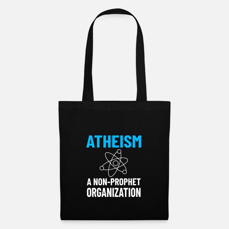 ATHEISM ATHEIST : non-propet organization - Stoffbeutel - Schwarz