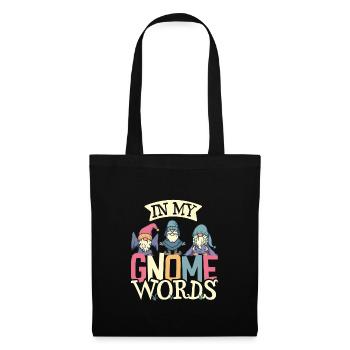 Garden Gnomes Gnome Lover Funny Gnome Gardening - Tote Bag - black - Front