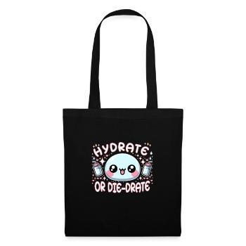 Hydration Drink Water Stay Hydrated Hydration - Tote Bag - black - Front